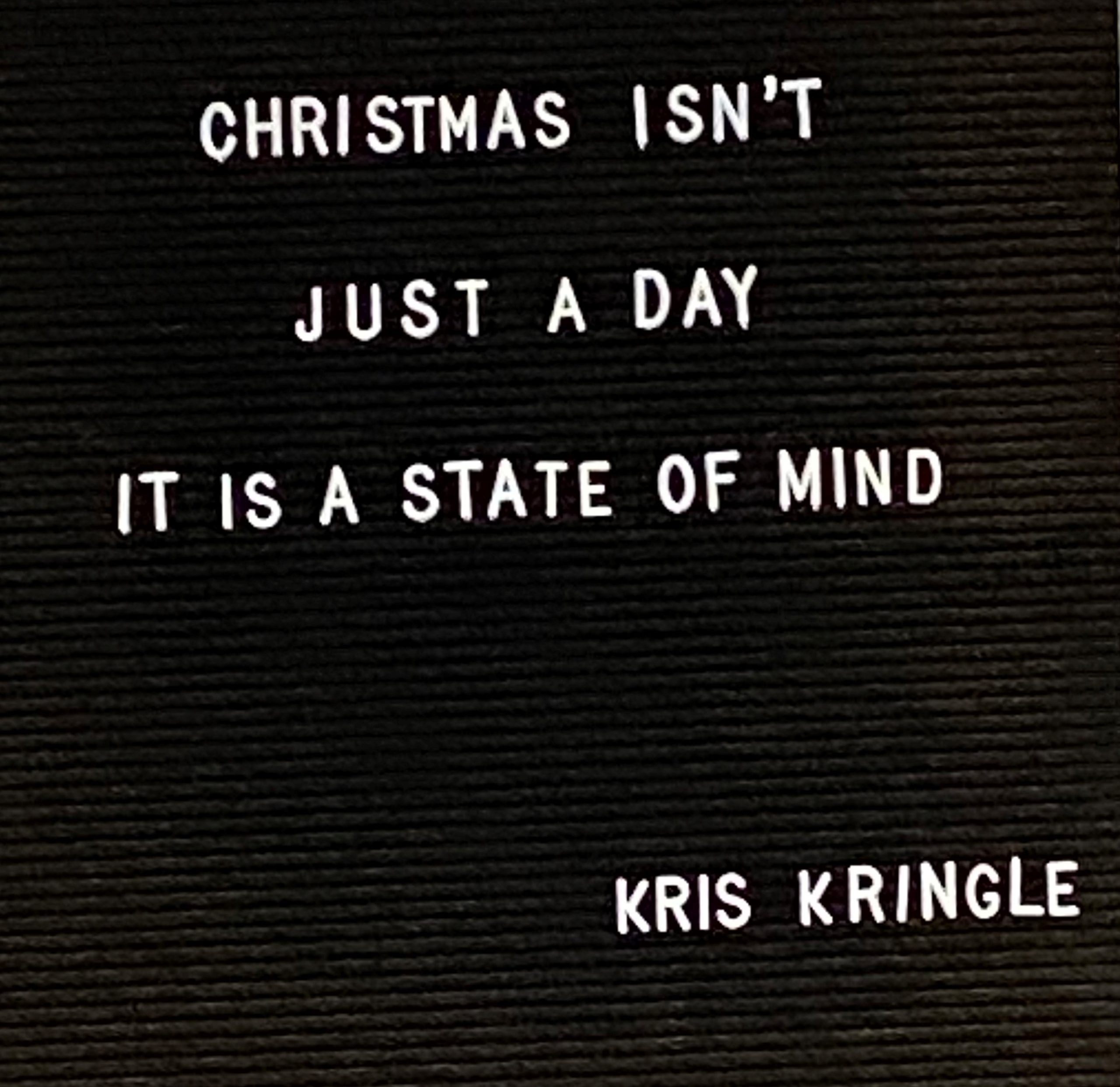 Kris Kringle Quote about Christmas