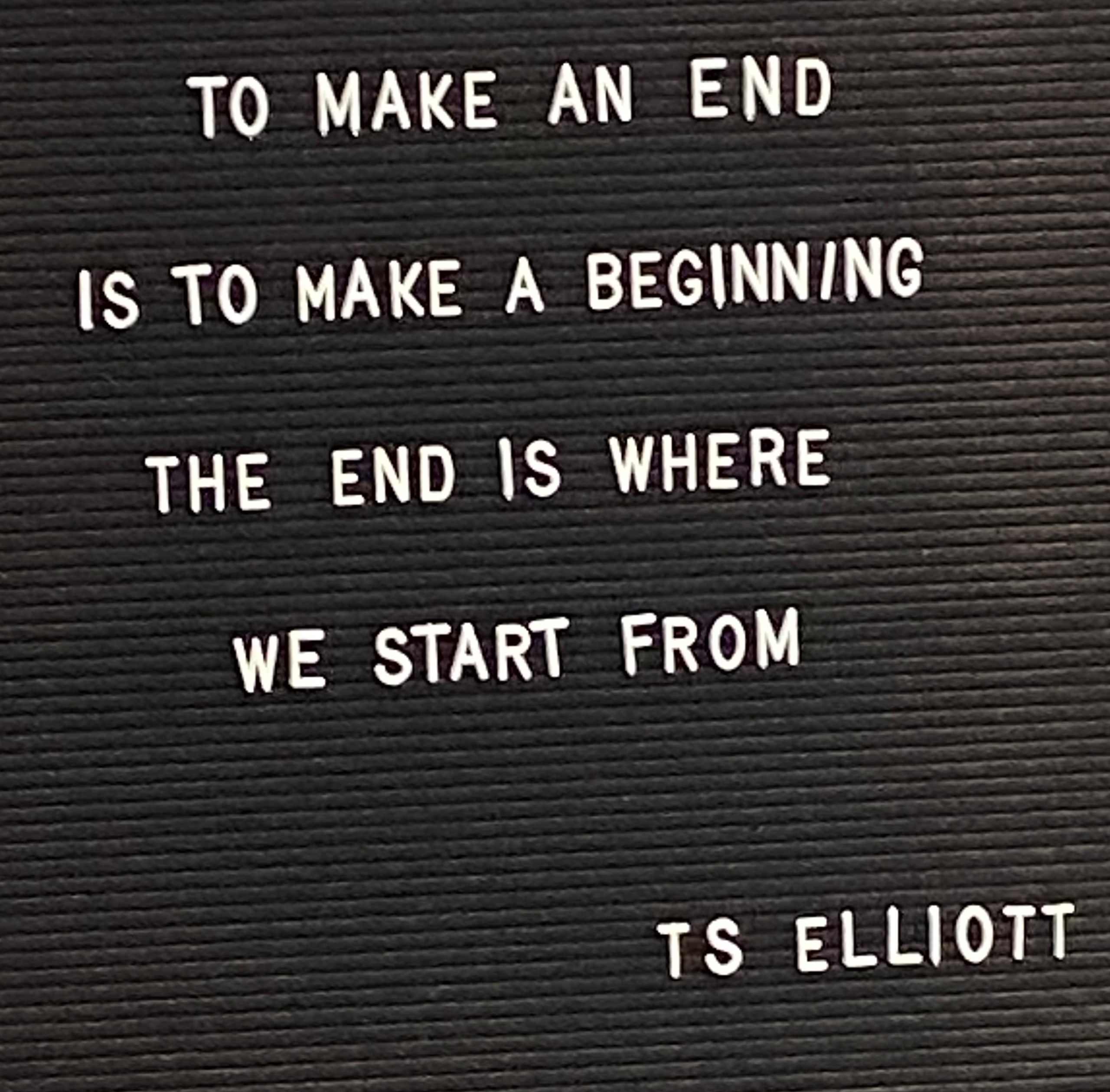 Motivational Quote by TS Elliot